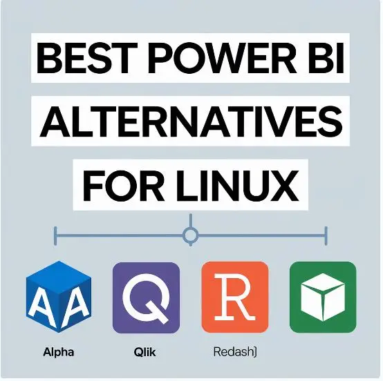 Best Power BI Alternatives for Linux